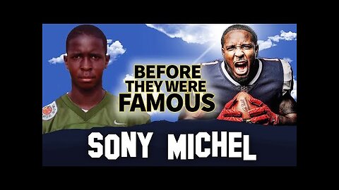 Sony Michel | Before They Were Famous | New England Patriots