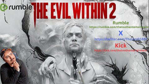 The Evil Within 2 #RumbleTakeOver! Lets get me to 200 follower!