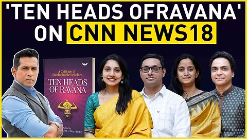 Anand Narasimhan, CNN News18, in conversation with the authors of Ten Heads of Ravana