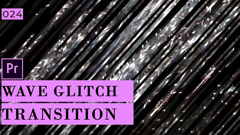 Create a Wave Glitch Transition in Premiere Pro