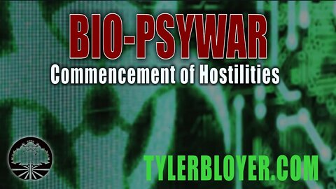 Bio-PsyWar | Commencement of Hostilities