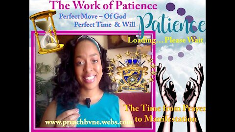 FYI -The Work of Patience- Don't Alter Your Harvest While You Wait in Faith
