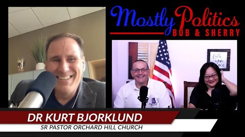 Sr Pastor Dr Kurt Bjorklund Interview August 9 2022