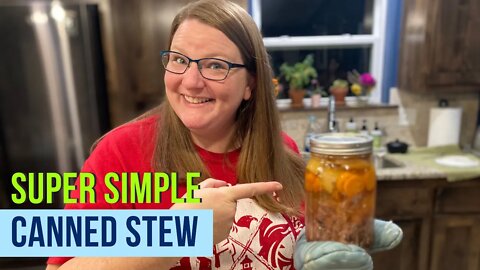 You Won't Believe How Easy This Is! Pressure Canned Beef Stew | Every Bit Counts Challenge Day 20