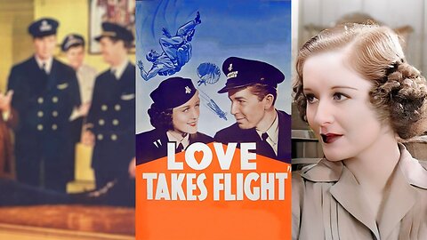 LOVE TAKES FLIGHT (1937) Bruce Cabot & Beatrice Roberts | Adventure, Drama, Romance | B&W