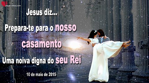 Prepara-te para o nosso casamento, uma noiva digna do seu Rei ❤️ Letra de Amor de Jesus