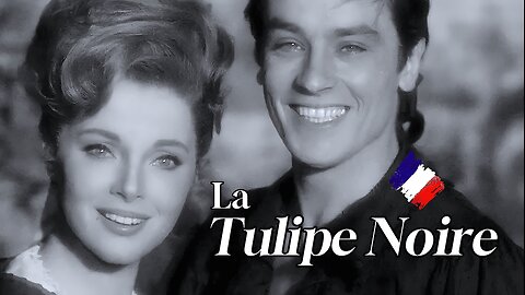 The Black Tulip - 1964 (HD): With Virna Lisi and Alain Delon