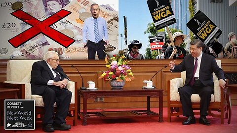 Kissinger and Xi Keep Great Reset on Track - #NewWorldNextWeek