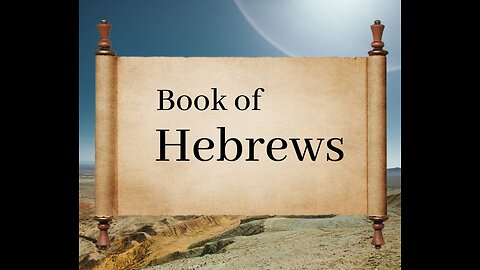 Book of Hebrews Ch 2