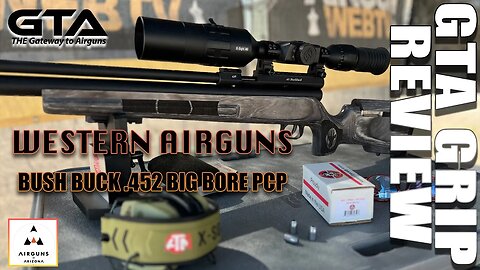 WESTERN AIRGUNS BUSH BUCK .45 BIG BORE - Gateway to Airguns GRiP Review