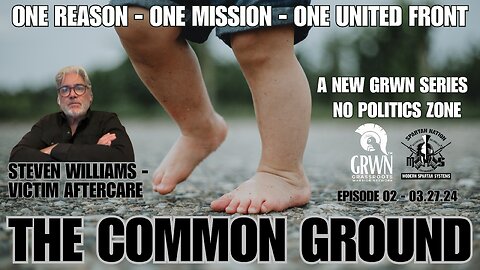 THE COMMON GROUND - Episode 02: Steven Williams