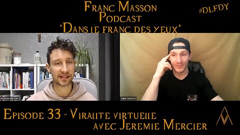 DLFDY 33 - Jérémie Mercier | Viralité virtuelle
