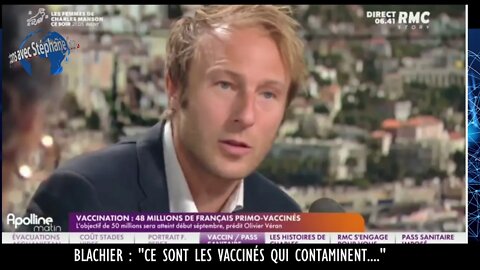 Blachier: "Ce sont les vaccinés qui contaminent les autres"