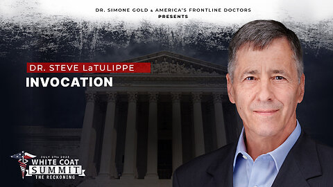White Coat Summit III: Invocation by Dr. Steve LaTulippe