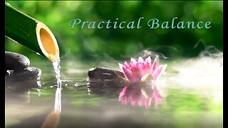 Practical Balance - Living thru Transformation and Change