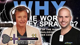 Keys 2 Life EP44: WHY In The World Are They Spraying?