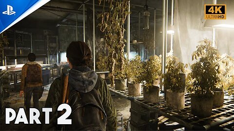 The LAST OF US PART 2 REMASTERED PS5 4k Gameplay Walkthrough | PART - 2 Weed Lab