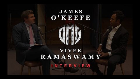 EXCLUSIVE: James O'Keefe Interviews Vivek Ramaswamy on Soros Ties & Secret Democrat Allegations