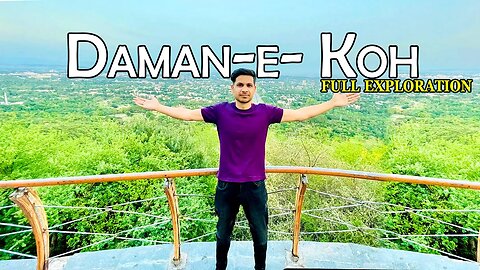 Most Visited Place in Pakistan 🇵🇰: Daman-e-Koh