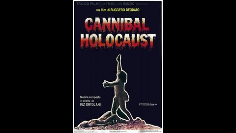 Movie Facts of the Day - Cannibal Holocaust - Video 1 - 1980
