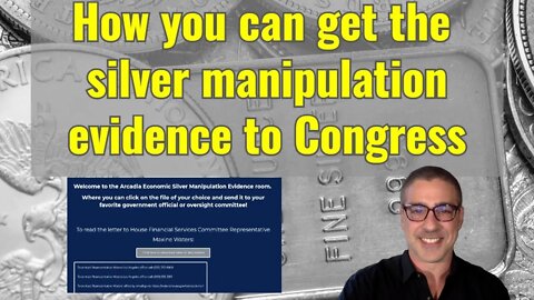 Help get the silver manipulation evidence to Congress