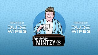 Wake Up Mintzy | Tuesday, April 9th, 2024