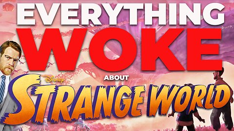 Everything Woke About Strange World | Walt Disney | That Park Place
