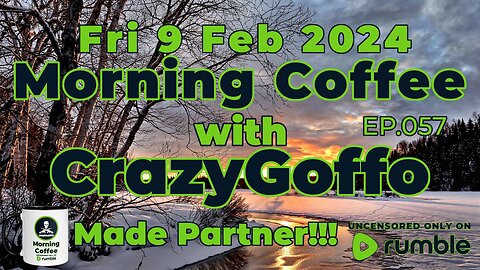 Morning Coffee with CrazyGoffo - Ep.057