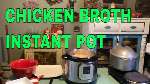 Making Chicken Broth in Instant Pot