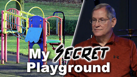 "My Secret Playground" - Thought Life Series #1