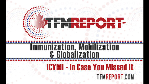 ICYMI- Immunization, Mobilization and Globalization