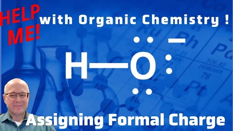 How to Assign Formal Charge Organic Chemistry Practice Problem Video, Help Me With Organic Chemistry