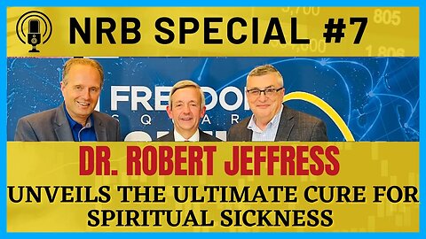 Shocking Revelation: Pastor Robert Jeffress Unveils the Ultimate Cure for Spiritual Sickness! (#67)