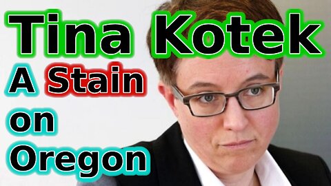 Tina Kotek: An Embarrassing Stain On Oregon