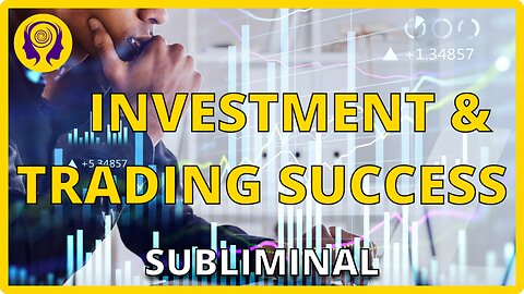 ★INVESTMENT TRADING SUCCESS★ Become A Successful Investor & Trader - SUBLIMINAL Visualization 🎧