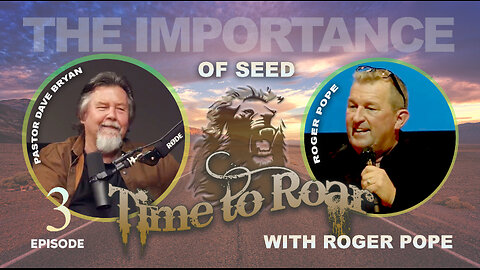 Time To Roar #3 - Roger Pope