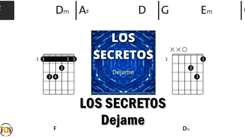 LOS SECRETOS Dejame GUITAR CHORDS & LYRICS