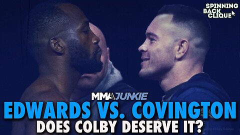 Should Leon Edwards Refuse Colby Covington's UFC Title Shot?