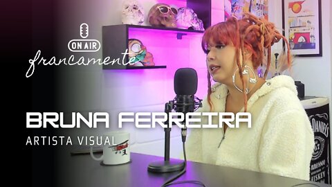 Bruna Ferreira (Artista Visual)