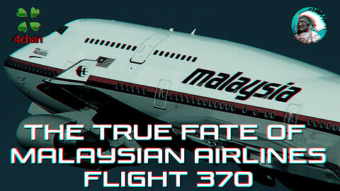 The True Fate of Malaysian Airlines Flight 370
