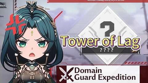 Domain Guard Expedition Lag Tower of Fantasy 3.3 Marshville Event Boss