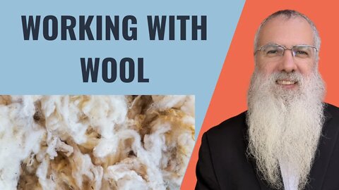 Mishna Shabbat Chapter 13 Mishnah 4 Working with wool