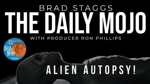 Alien Autopsy! - The Daily Mojo 092023