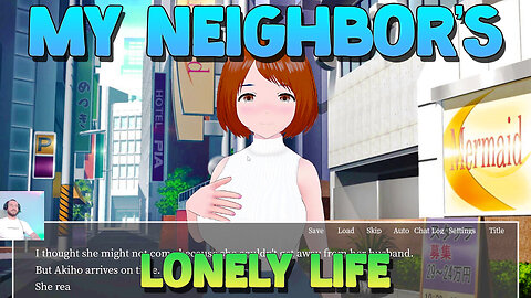 My Neighbor's Lonely Life | Visual Novel | Part 2 Ending