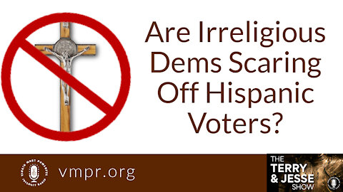 07 Jan 22, T&J: Are Irreligious Dems Scaring Off Hispanic Voters?