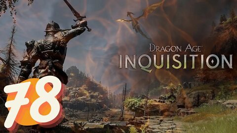 Dragon Age Inquisition FULL GAME Ep.78