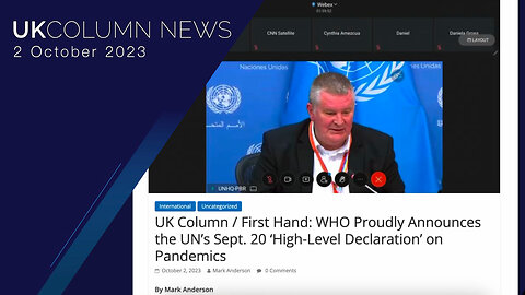 WHO Update: Pandemic Prevention, Preparedness And Response Still Not Stopped - UK Column News