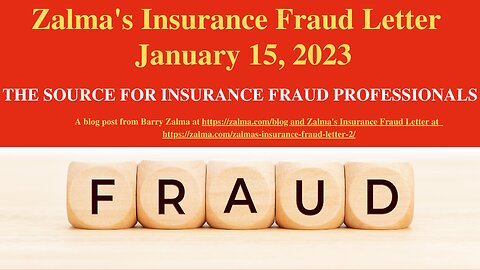 Zalma's Insurance Fraud Letter - January 15, 2023