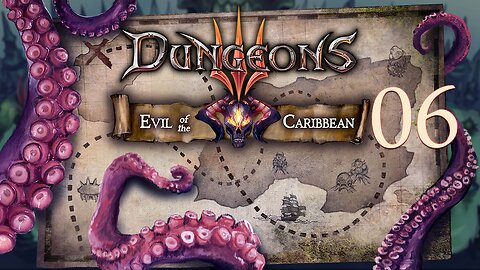 Dungeons 3 Evil of the Caribbean M.03 Greetings from R'lyeh 2/4
