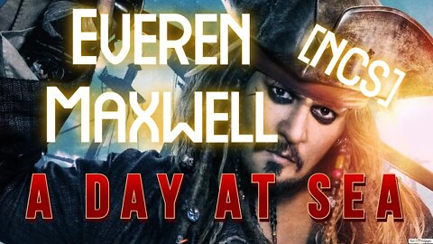 🚤​FREE🚤​ ▶️Everen Maxwell - ▶️A Day at Sea